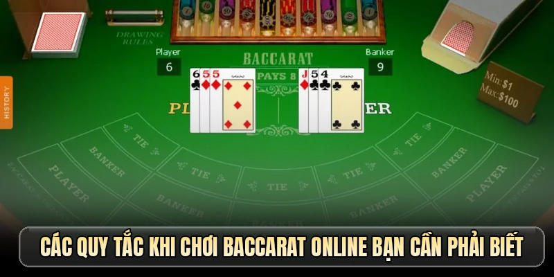 Các quy tắc khi chơi baccarat online bạn cần phải biết